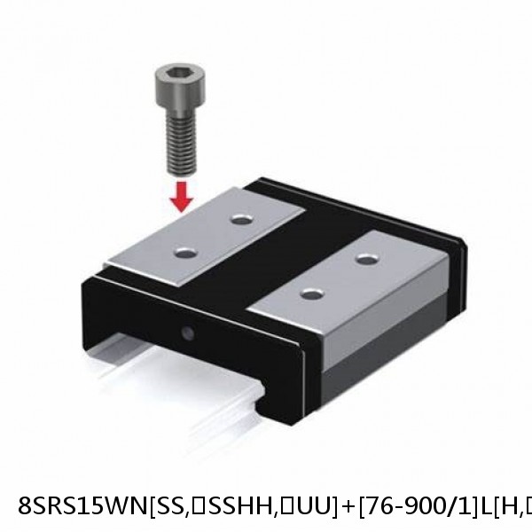 8SRS15WN[SS,​SSHH,​UU]+[76-900/1]L[H,​P]M THK Miniature Linear Guide Caged Ball SRS Series
