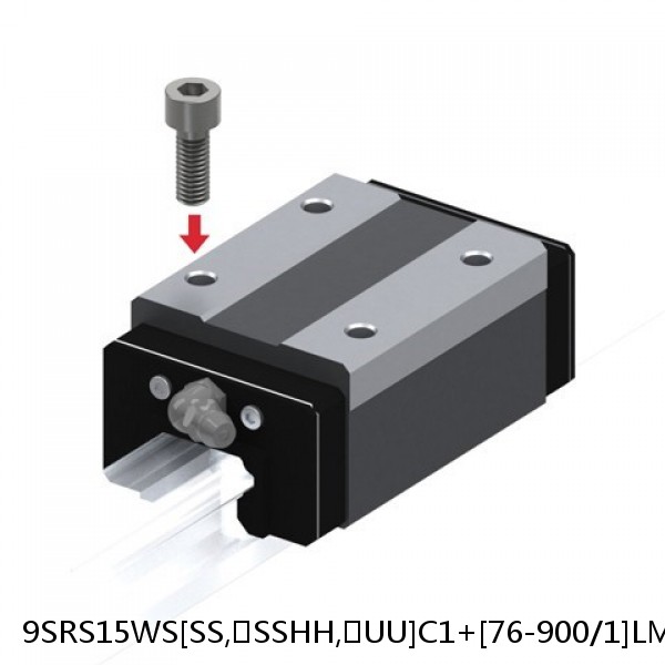 9SRS15WS[SS,​SSHH,​UU]C1+[76-900/1]LM THK Miniature Linear Guide Caged Ball SRS Series