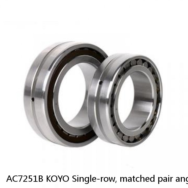 AC7251B KOYO Single-row, matched pair angular contact ball bearings #1 small image