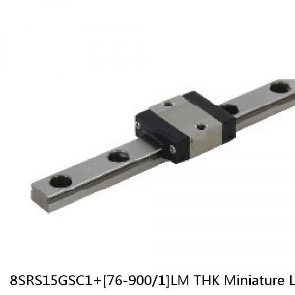 8SRS15GSC1+[76-900/1]LM THK Miniature Linear Guide Full Ball SRS-G Accuracy and Preload Selectable