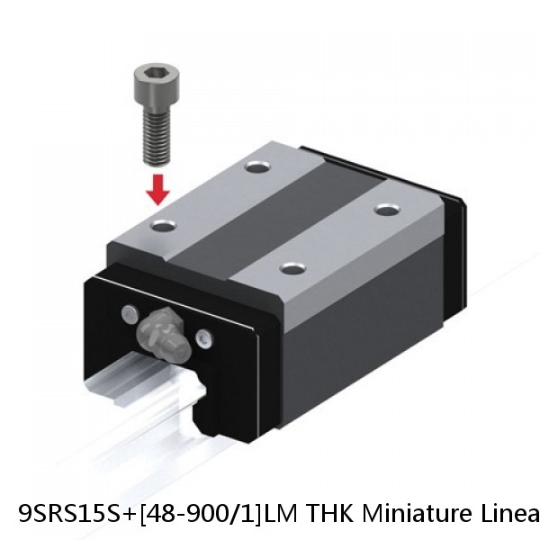 9SRS15S+[48-900/1]LM THK Miniature Linear Guide Caged Ball SRS Series #1 small image