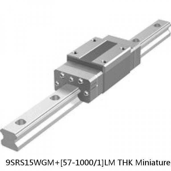 9SRS15WGM+[57-1000/1]LM THK Miniature Linear Guide Full Ball SRS-G Accuracy and Preload Selectable #1 small image