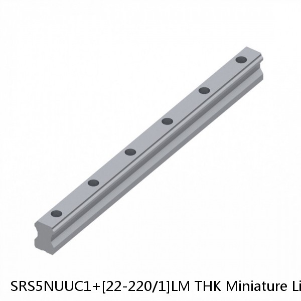 SRS5NUUC1+[22-220/1]LM THK Miniature Linear Guide Caged Ball SRS Series #1 small image