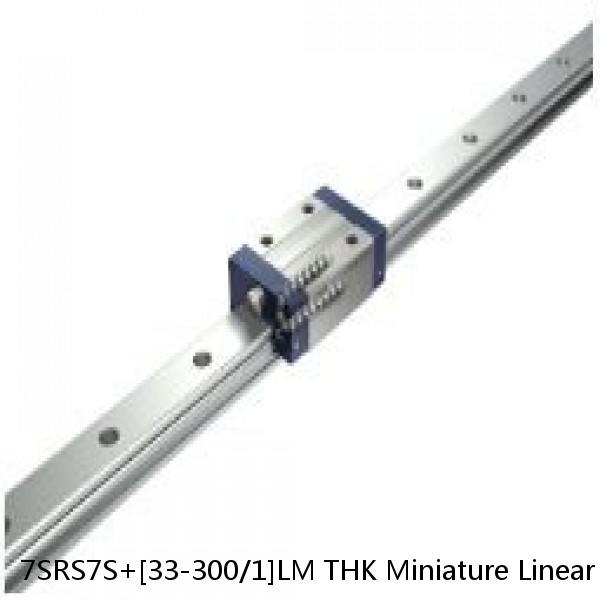 7SRS7S+[33-300/1]LM THK Miniature Linear Guide Caged Ball SRS Series #1 image