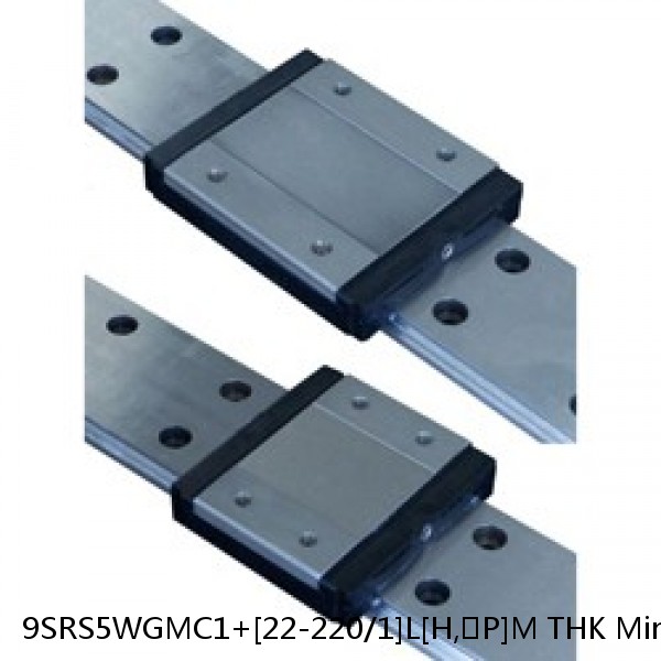 9SRS5WGMC1+[22-220/1]L[H,​P]M THK Miniature Linear Guide Full Ball SRS-G Accuracy and Preload Selectable #1 image