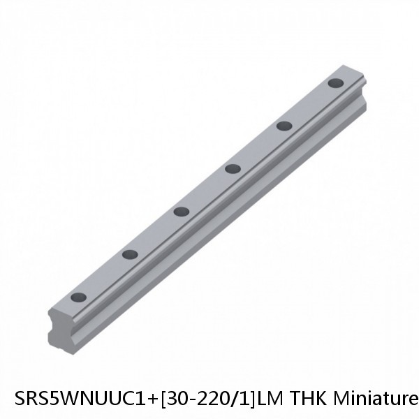 SRS5WNUUC1+[30-220/1]LM THK Miniature Linear Guide Caged Ball SRS Series #1 image